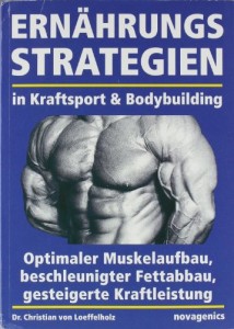 Read more about the article Ernährungsstrategien in Kraftsport und Bodybuilding